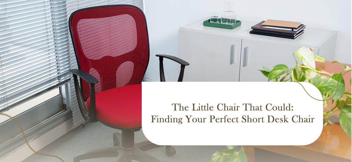 The Little Chair That Could Finding Your Perfect Short Desk Chair